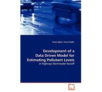 Development of a Data Driven Model for Estimating Pollutant Levels: in Highway Stormwater Runoff