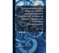 Development of a Wireless Model Incorporating Largescale Fading in a Rural, Urban and Suburban Environment