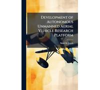 Development of Autonomous Unmanned Aerial Vehicle Research Platform