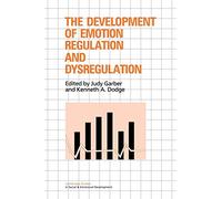 Development of Emotion Regulation (Cambridge Studies in Social and Emotional Development)