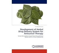 Development of Herbal Drug Delivery System for Anticancer Therapy: Herbal Microspheres based Novel Drug Delivery System and its In-vitro Cytotoxicity