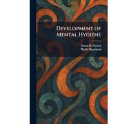 Development of Mental Hygiene