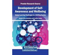 Development of Self-Awareness and Wellbeing: Global Learning Challenges in a Shifting Society
