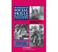 Development of Social Skills by Blind and Visually Impaired Students