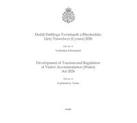 Development of Tourism and Regulation of Visitor Accommodation (Wales) Act 2026: asc 10 Explanatory Notes ASC 10 2026 EN