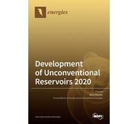 Development of Unconventional Reservoirs 2020