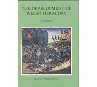 Development of Welsh Heraldry, The: 4