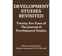 Development Studies Revisited : Twenty-five Years of the "Journal of Development Studies"