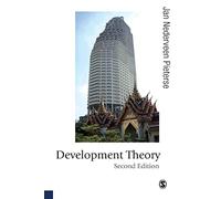 Development Theory (Published in association with Theory, Culture & Society): Deconstructions/Reconstructions