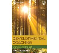Developmental Coaching: Working with the Self