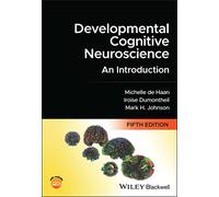 Developmental Cognitive Neuroscience : An Introduction