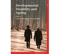 Developmental Disability and Ageing (Mac Keith Press Practical Guides)
