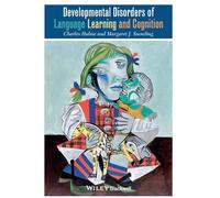 Developmental Disorders of Language Learning and Cognition