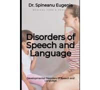 Developmental Disorders of Speech and Language (Medical care and health)