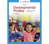 Developmental Profiles : Pre-Birth Through Adolescence