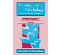 Developmental Psychology: From Infancy to Adulthood: 8 (Introductory Psychology Series)