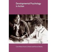 Developmental Psychology in Action (Child Development)