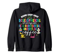 Developmental Therapy Reason Early Intervention Specialist Zip Hoodie