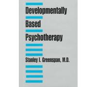 Developmentally Based Psychotherapy