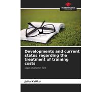 Developments and current status regarding the treatment of training costs: Legal situation in 2016