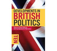 Developments in British Politics 10 (Developments in Politics)