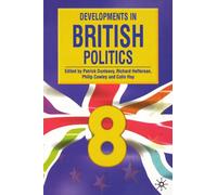 Developments in British Politics 8: Bk. 8