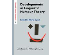 Developments in Linguistic Humour Theory
