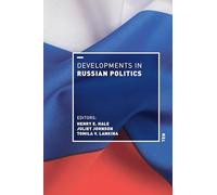 Developments in Russian Politics 10