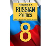 Developments in Russian Politics