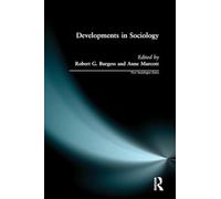 Developments in Sociology (New Sociologies Series)