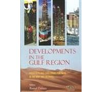 Developments in the Gulf Region: Prospects and Challenges for India in the Next Two Decades