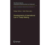 Developments of International Law in Treaty Making by R?diger Wolfrum (English)