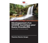 Développement d'un SIGWEB touristique pour Bueno Brandão/MG: Bueno Brandão, la ville des cascades
