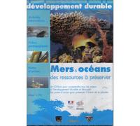 Développement durable - Mers et océans: des ressources à préserver