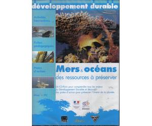 Développement durable - Mers et océans: des ressources à préserver
