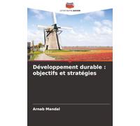 Développement durable : objectifs et stratégies
