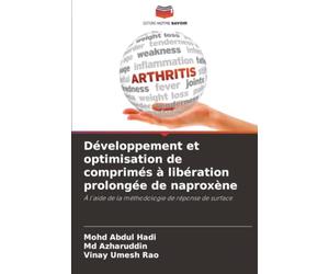 Développement et optimisation de comprimés à libération prolongée de naproxène: À l'aide de la méthodologie de réponse de surface