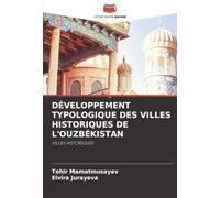 Développement Typologique Des Villes Historiques de l'Ouzbékistan