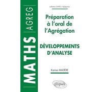 Développements d'analyse - Préparation à l'oral de l'Agrégation de Mathématiques