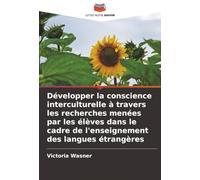 Développer la conscience interculturelle à travers les recherches menées par les élèves dans le cadre de l'enseignement des langues étrangères