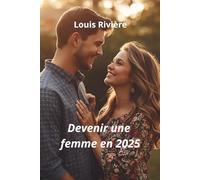 Devenir une femme en 2025: Quittons la matrice et redevenons des êtres humains !
