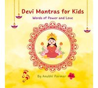 Devi Mantras for Kids: Words of Power and Love