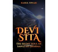 Devi Sita: The Silent Soul Of Sanatan Dharma