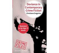 Deviance in Contemporary Crime Fiction (Crime Files)