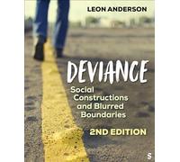 Deviance: Social Constructions and Blurred Boundaries