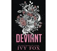 Deviant: A Dark Revenge Romance