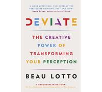 Deviate : The Creative Power of Transforming Your Perception