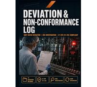 Deviation and Non-Conformance Log: GMP Batch Investigation, OOS Root Cause Analysis & Corrective Action Documentation Record for Pharmaceutical, ... Quality Systems | 21 CFR 211.192 Compliant