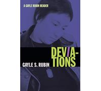 Deviations: A Gayle Rubin Reader (A John Hope Franklin Center Book)