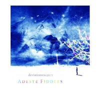 Deviations Project - Adeste Fiddles